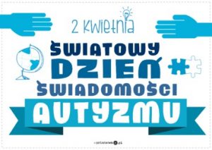 Zdjęcie przedstawia napis napisany kolorem niebieskim, na białym tle "2 kwietnia Światowy Dzień świadomości autyzmu"
